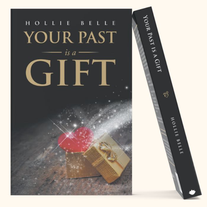 Your Past is a Gift